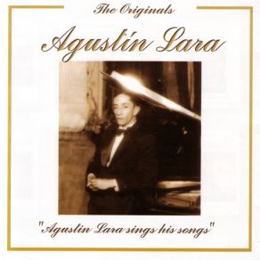 The Originals - Agustin Lara Sings His Songs album cover