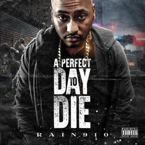 A Perfect Day To Die album cover