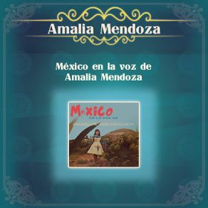 México En La Voz De Amalia Mendoza album cover