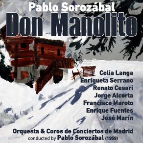 Pablo Sorozábal: Don Manolito [Zarzuela En Dos Actos] (1959) album cover