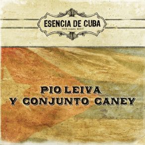 Pio Leiva Y Conjunto Caney album cover