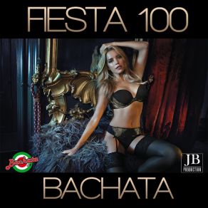 100 Fiesta Bachata (CD1) album cover