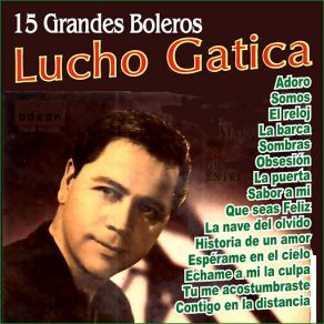 Lucho Gatica - Grandes Boleros album cover