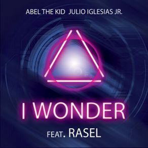 I Wonder (Rasel) (Single) album cover