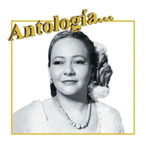 Antología... Toña La Negra album cover