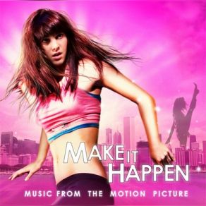 Make It Happen (Original Soundtrack) album cover