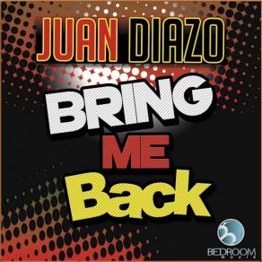 Bring Me Back album cover