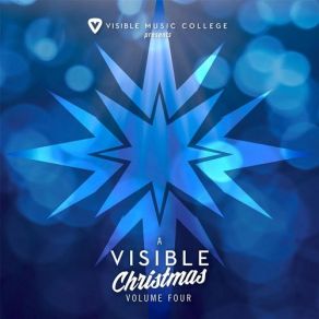 Visible Music College Presents A Visible Christmas Vol. 4 album cover
