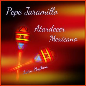Atardecer Mexicano album cover