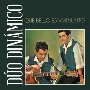 Que Bello Es Vivir Junto A Ti (Single) album cover