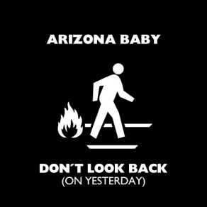 Don't Look Back (On Yesterday) (Single) album cover