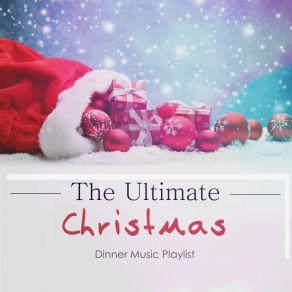 The Ultimate Christmas Dinner Music Playlist album cover
