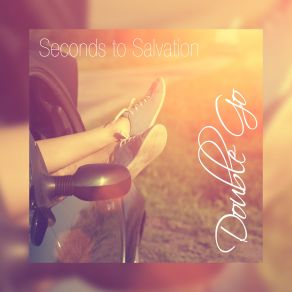 Seconds To Salvation (Single) album cover