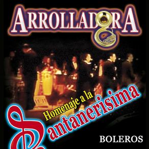 Arrolladora: Homenaje A La Santanerisima album cover