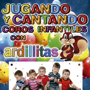 Jugando Y Cantando Con Ardillitas album cover