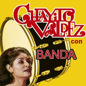 Chayito Valdez Con Banda album cover