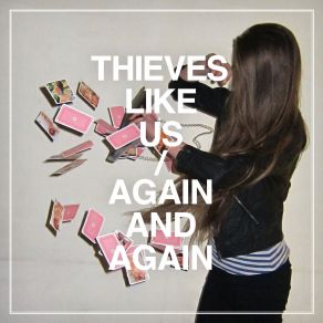 Thieves Like Us (Single) album cover