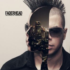 The World Of Faderhead album cover