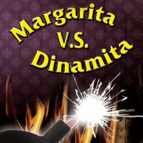 Margarita Vs. Dinamita album cover