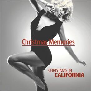 Christmas Memories - Christmas In California album cover