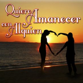 Quiero Amanecer Con Alguien album cover