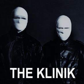 The Klinik Box 1984-1991 (Limited Edition Boxset) (CD1) album cover