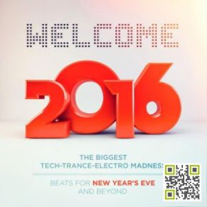 Welcome 2016 (Beats For New Year _ S Eve And Beyond) album cover