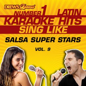 Drew's Famous # 1 Latin Karaoke Hits: Sing Like Salsa Super Stars, Vol. 9 album cover