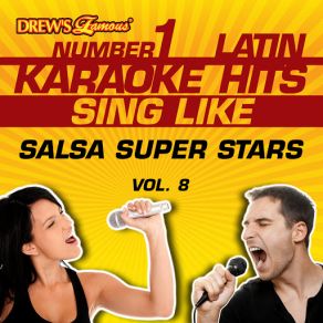 Drew's Famous # 1 Latin Karaoke Hits: Sing Like Salsa Super Stars, Vol. 8 album cover