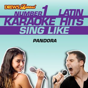 Drew's Famous # 1 Latin Karaoke Hits: Sing Like Pandora album cover