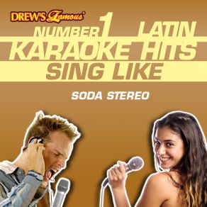 Drew's Famous # 1 Latin Karaoke Hits: Sing Like Soda Stereo album cover