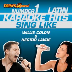 Drew's Famous # 1 Latin Karaoke Hits: Sing Like Willie Colon & Hector Lavoe album cover