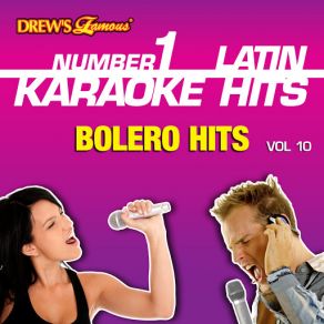 Drew's Famous # 1 Latin Karaoke Hits: Bolero Hits Vol. 10 album cover