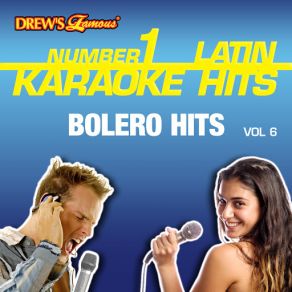 Drew's Famous # 1 Latin Karaoke Hits: Bolero Hits Vol. 6 album cover