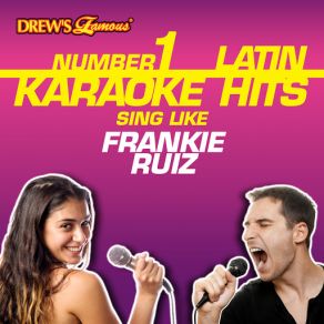 Drew's Famous # 1 Latin Karaoke Hits: Sing Like Frankie Ruiz album cover