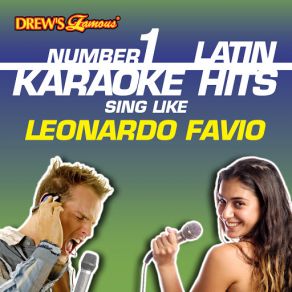 Drew's Famous # 1 Latin Karaoke Hits: Sing Like Leonardo Favio album cover
