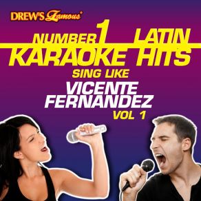Drew's Famous # 1 Latin Karaoke Hits: Sing Like Vicente Fernandez Vol. 1 album cover