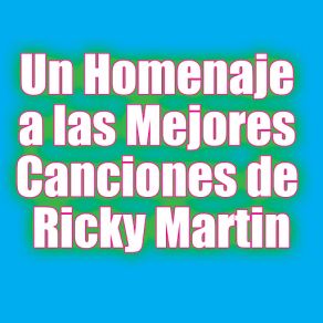 Drew's Famous # 1 Latin Karaoke Hits: Sing Like Ricky Martin album cover