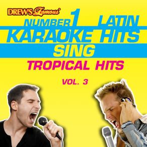 Drew's Famous # 1 Latin Karaoke Hits: Sing Tropical Hits, Vol. 3 album cover