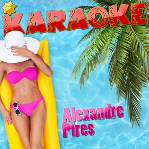 Karaoke Canta Como Alexandre Pires album cover