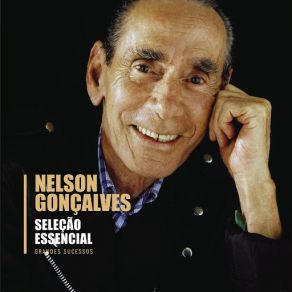 Seleção Essencial Grandes Sucessos - Nelson Gonçalves album cover
