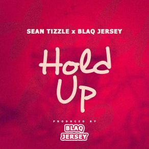 Hold Up (Single) album cover
