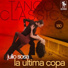 Tango Classics 180: La Ultima Copa album cover