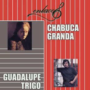 Enlace Chabuca Granda - Guadalupe Trigo album cover