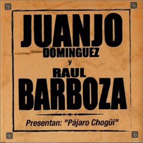 Pajaro Chogüi album cover