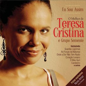 Eu Sou Assim - O Melhor De Teresa Cristina E Grupo Semente album cover
