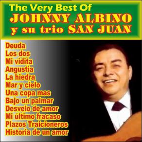 Johnny Albino Y Su Trio San Juan - The Very Best album cover