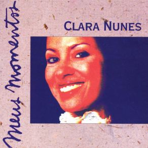 Meus Momentos: Clara Nunes album cover