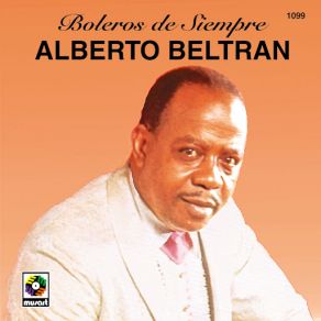 Alberto Beltran - Boleros De Siempre album cover