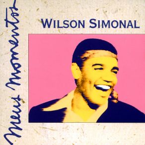 Meus Momentos: Wilson Simonal album cover
